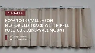 How to Install Jason Custom Motorized Track with Ripple Fold Curtains - Wall Mount