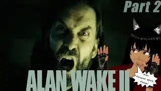 [Alan Wake 2] Saga And Casey Vs The Forces Of Evil