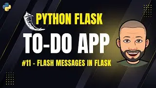 Приложение Flask To-Do #11 — Flash-сообщения во Flask (оповещения об успехе и ошибках)