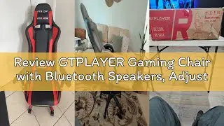 Review GTPLAYER Gaming Chair with Bluetooth Speakers, Adjustable Backrest and Height, 3D Armrests, F