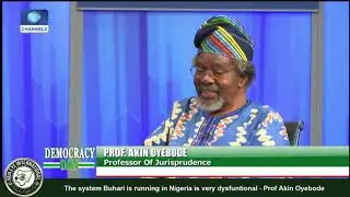 [VIDEO] The system #Buhari is running in #Nigeria is very dysfuntional - Prof Akin #Oyebode