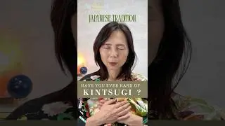 Kintsugi Explained | The Japanese Art of Self-Healing