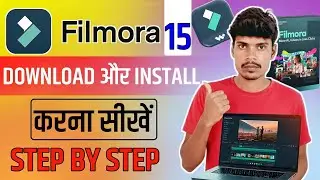 Filmora 15 Kaise Download Aur Install Kare 2026 | Full Step by Step Hindi Guide