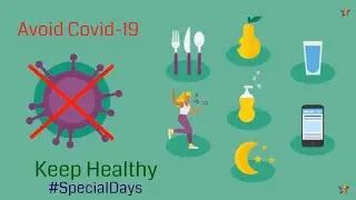 HOW TO KEEP HEALTHY WHILE IN ISOLATION OR QUARANTINE (COVID-19) | #stayhome #staysafe #SpecialDays