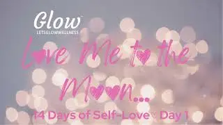 14 Days of Self-Love - Day 1