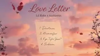 Sukoon ft. Lil Rakt | Love Letter EP