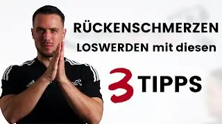 3 Tipps um R&uuml;ckenschmerzen loszuwerden