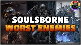 The Worst Enemies in Each Soulsborne Game (Including Nightreign)