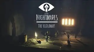 LITTLE LOST THINGS - LITTLE NIGHTMARES DLC: THE HIDEAWAY