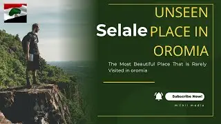Unseen Oromia:  Beautiful Selale Landscape Northern Oromia, Ethiopia 2025 | 4K UHD