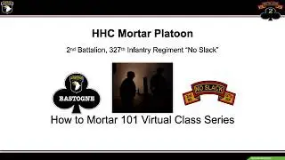 How to Mortar 101: Intro to Troop Leading Procedures and Operation Orders
