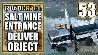 Roadcraft - Deliver Object - Salt Mine Entrance - Gameplay Walkthrough Part 53