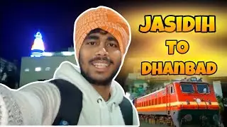 Jasidih to Dhanbad Vlog | Real Train Journey | Travel in India🚂😁