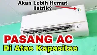 Kamar 3x3m pakai AC 1PK Akan Lebih Hemat Listrik?