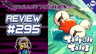 Tadpole Tales REVIEW (PC) - Bullet Heaven #295