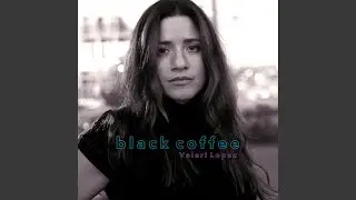 black coffee