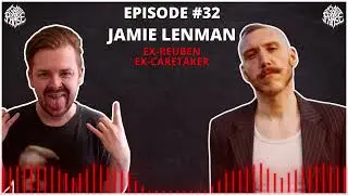 EP 32 - Jamie Lenman (ex-Reuben / ex-Caretaker) | It's Not A Phase
