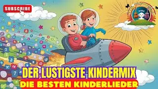 Der lustigste Kindermix 😂🎶 Kinderlieder / Videos f&uuml;r KINDER