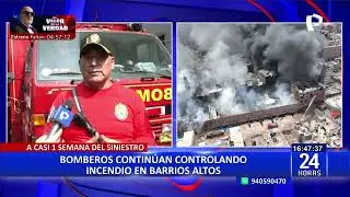 A casi una semana: Bomberos continúan controlando incendio en Barrios Altos