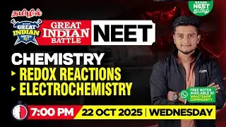 🔥GIB⚔️ Redox reactions + Electrochemistry | Anish Sir | Xylem NEET Tamil