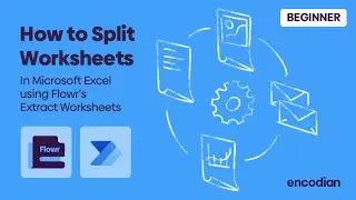 Как разделить рабочие листы в Microsoft Excel с помощью Power Automate и Encodian Flow