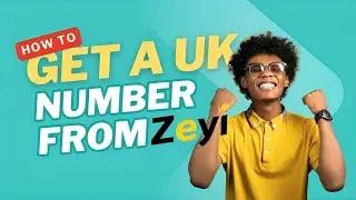 How to Get a UK Number from Zeyi | Step-by-Step Guide (2025)