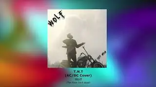 ProjectV -Wolf - T.N.T(AC/DC Cover) - The Rock Isn't Dead