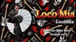 Locom&iacute;a &ndash; Loco M&iacute;a | Cover IA Heavy Metal ochentero extravagante