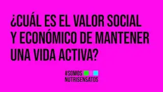 VIDA ACTIVA &iquest;Cu&aacute;l es su valor social y econ&oacute;mico?