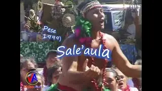 SALE'AULA : Pese fa'aleaganu'u (1999)