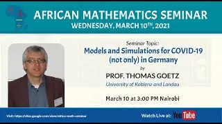 Thomas G&ouml;tz  | Models and Simulations for COVID-19 in Germany