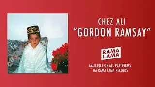 Chez Ali - Gordon Ramsay (Official Audio)