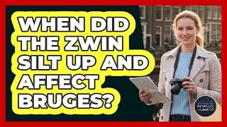 When Did The Zwin Silt Up And Affect Bruges?