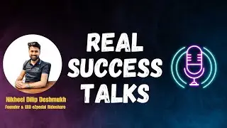 FROM YEAR DOWN TO FOUNDER OF @eZpedalRideshare NIKHEEL DILIP DESHMUKH | REAL SUCCESS TALKS EPISODE 1