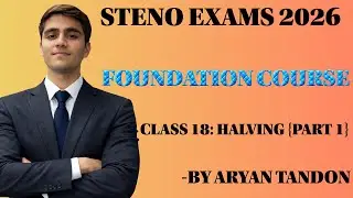 Halving {part 1}| Lecture 18 | Foundation Course 2026 🔥| #Stenography#ssc #ddasteno #sscstenoexam