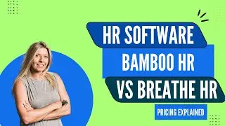 Breathe HR vs BambooHR: Pricing transparency, flexibility & tools | HR Software Comparison (Part 3)