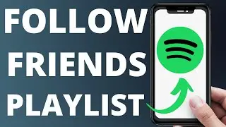 How To Follow Friends Playlist On Spotify (EASY 2022)