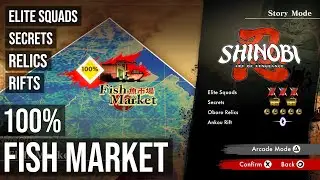SHINOBI: Art of Vengeance - Fish Market - All Collectibles (Secrets, Squads, Relics, Rift)