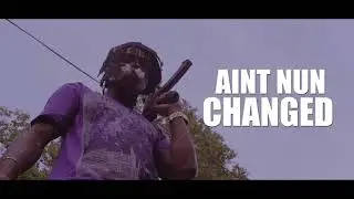 Chopp - Aint Nun Change (Official Video) Shot By ZWImaging
