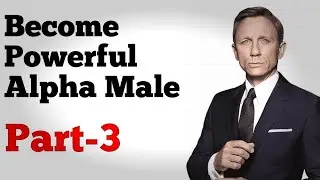 How to become POWERFUL ALPHA MALE | LAWS OF POWER in HINDI (PART-3)