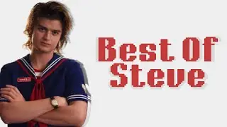 Best of Steve Harrington│Stranger Things Season 1 - 5