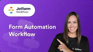How to Build a Form Automation Workflow (Jotform Tutorial 2026)