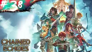 Chained Echoes | 38 | Neues Ziel: Kindreld-Kloster