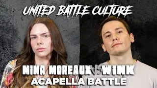 ACAPELLA BATTLE | MINA MOREAUX vs. WINK | UBC SMALL ROOM NEWCOMER | 23.05.25
