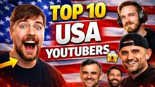 Top 10 YouTube Influencers in USA 🇺🇸 | MrBeast, PewDiePie, GaryVee