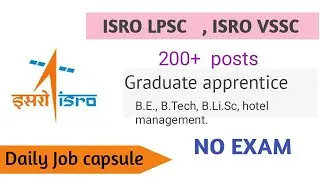 ISRO 2019-20 vacancies🔥|| ISRO VSSC || ISRO  LPSC || ISRO APPRENTICE