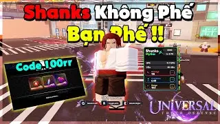 [Code 100RR] - Shanks KH&Ocirc;NG PHẾ NHƯ BẠN NGHĨ trong Universal Tower Defense | LordSeven
