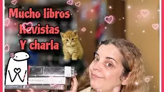📚📖 Libros, revistas y mucha charla | Día gris, lluvia y dolores pero aquí sigo 💔☔