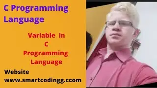 7.Variable and Its Rule in C Programming #smartcoding #alvinsir