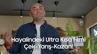 Hayalindeki Ultra Kısa Filmi Çek-Yarış-Kazan!
